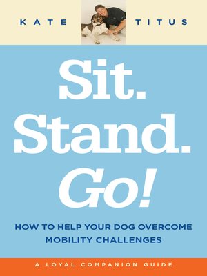 cover image of Sit. Stand. Go!
